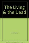 The Living  the Dead