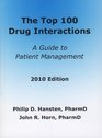Top 100 Drug Interactions A Guide to Patient Management