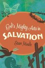 God's Mighty Acts in Salvation