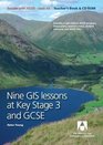 Nine GIS Lessons at KS3 and GCSE Teacher's Book