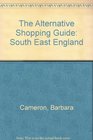 The Alternative Shopping Guide South East England