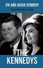 THE KENNEDYS JFK and Jackie Kennedy  2 Books in 1