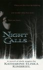 Night Calls (Tales of Alfreda Golden-Tongue, Bk 1)