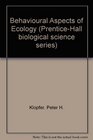 Behavioural Aspects of Ecology