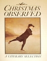 Christmas Observed A Literary Collection