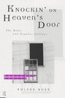 Knockin' on Heaven's Door The Bible and Popular Culture