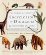 The Simon  Schuster Encyclopedia of Dinosaurs and Prehistoric Creatures  A Visual Who's Who of Prehistoric Life