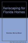 Xeriscaping for Florida Homes