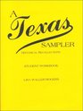 A Texas Sampler Historical Recollections