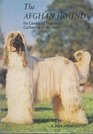 The afghan hound Its care and training