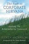 The Path to Corporate Nirvana Applying the Relationship Age Framework