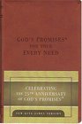 God's Promises for Your Every Need 25th Anniversary Edition