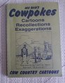 Ace Reid's Cowpokes Cartoons Recollections Exaggerations