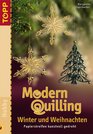 Modern Quilling Winter und Weihnachten