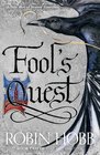 Fool's Quest (Fitz and the Fool, Bk 2) (Realms of the Elderlings, Bk 15)