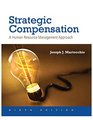 Strategic Compensation A Human Resource Management Approach Plus MyManagementLab with Pearson eText  Access Card Package
