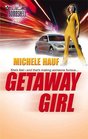Getaway Girl (Network, Bk 2) (Silhouette Bombshell, No 107)