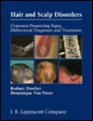 Hair and Scalp Disorders Common Presenting Signs Differential Diagnosis and Treatment