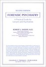 Forensic Psychiatry A Practical Guide for Lawyers and Psychiatrists
