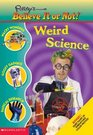 Weird Science