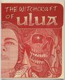 Witchcraft of Ulua
