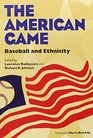 American Game Baseball and Ethnicity