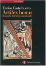 Artifex bonus Il mondo dell'artista medievale
