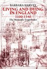Living and Dying in England 11001540 The Monastic Experience