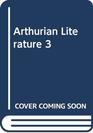 Arthurian Literature 3