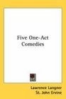 Five OneAct Comedies
