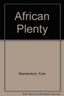 African plenty A missionary life of miracles