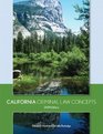 California Criminal Law Concepts 2009 Edition
