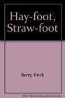 Hayfoot Strawfoot 2