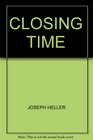 Closing Time The Sequel to Catch22