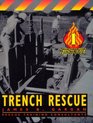 First Due Trench Rescue