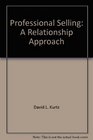 Professional Selling A Relationship Approach