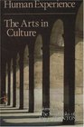 Human Experience The Arts in Culture