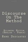 Discourse On The Method Discourse On The Method Bilingual Edition