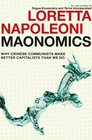 Maonomics Why Chinese Communists Make Better Capitalists Than We Do