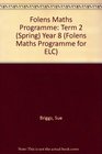 Folens Maths Programme Term 2  Year 8