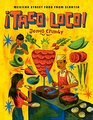 Taco Loco Mexican Street Food from Scratch