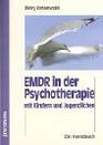 EMDR in der Psychotherapie mit Kindern und Jugendlichen