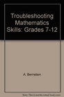 Troubleshooting Mathematics Skills Grades 712