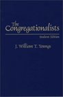 The Congregationalists  Student Edition