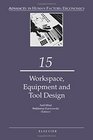 Workspace Equipment and Tool Design