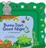 Bunny Says Good Night A Counting Book