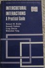 Intercultural Interactions A Practical Guide
