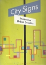 City Signs Innovative Urban Graphics