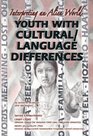Youth With Cultural/Language Differences Interpreting an Alien World