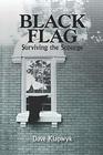 Black Flag  Surviving the Scourge